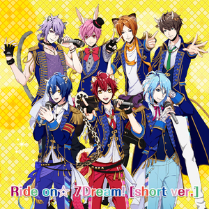 Ride on☆ 7Dream![short ver.]