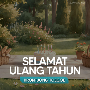 Selamat Ulang Tahun (Keroncong Tugu)