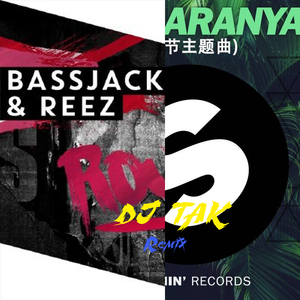 Carta / Bassjackers&Reez - Rough&Aranya(DJ TAK Mashup)
