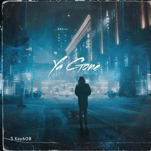 Ya Gone