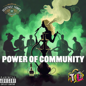 Power of Community (feat. Pastanator, Jade Chantel, Grymmali, Mr_Pufff_420, About 30 Hotdogs & Meqomi)