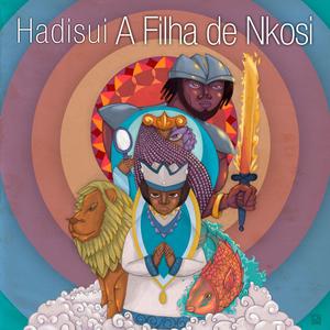 A Filha de Nkosi (feat. Caio Moura, Lekah & Tawamin)