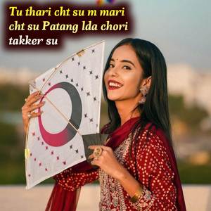 Tu thari cht su m mari cht su Patang lda chori takker su