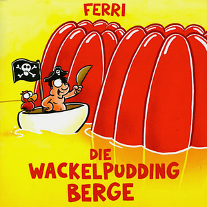 Die Wackelpuddingberge