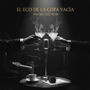 El Eco de La Copa Vacía