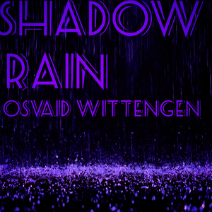 shadow rain