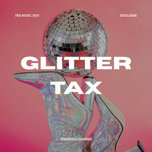 Glitter Tax (Stardisco Edit Remix)