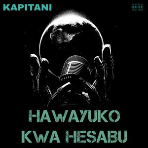 Hawayuko Kwa Hesabu (Freestyle )