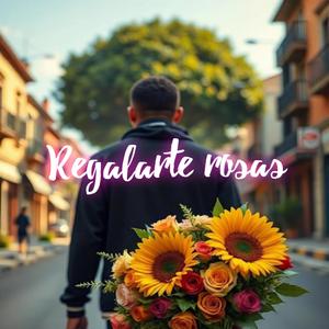 Regalarte flores (feat. Dr cinismo & Zantino)