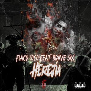 Herejia (feat. Flaco Loco)