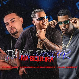 Tu Vai Descer na Biqueira