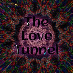 The Love Tunnel