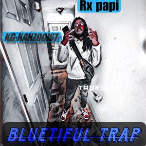 Bluetifu Trap (feat. Rx Papi)