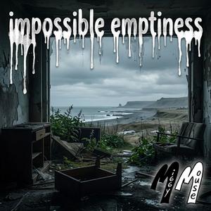 Impossible Emptiness