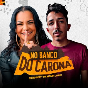 No Banco do Carona