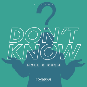 Don't Know (Original Mix)
