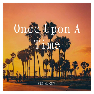 Max Oazo-Once Upon A Time（WiZi remix）