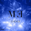 M.E - Choice