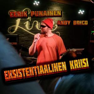 Eksistentiaalinen Kriisi (feat. Andy Boico)