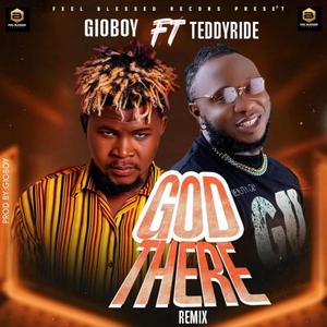 GOD THERE Gioboy (feat. TeddyRide) (Remix)