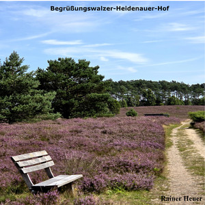 Begrüßungswalzer-Heidenauer-Hof