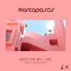 Marcapasos - Rest of My Life (Extended Mix)