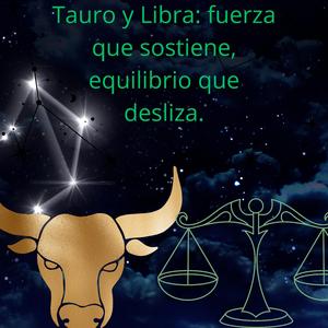 Tauro y Libra: fuerza que sostiene, equilibrio que desliza. (mr bul toxio fuegovisual Remix)