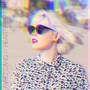 Heartbreak Hi (Foreverandever<3 Remix)