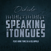 Oskido - Speaking in Tongues