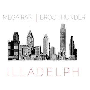 iLLADEPH (feat. Mega Ran) (Extended Mix) (Extended Mix)