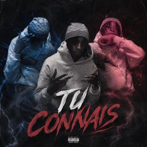 TU CONNAIS