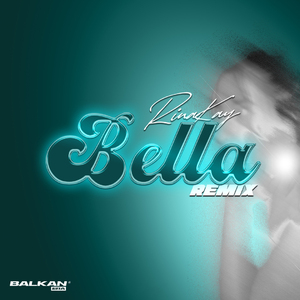 Bella (Remix)