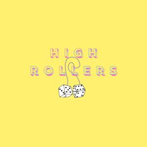 High Rollers