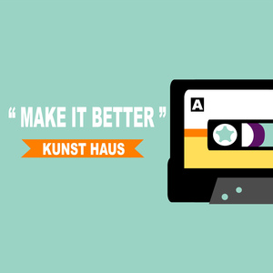 Make It Better