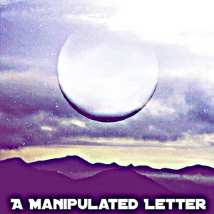 A Manipulated Letter