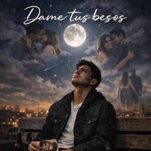 Dame tus besos