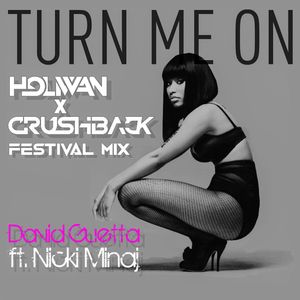 Turn Me On (Holiwan X CRUSHBACK Festival Mix)