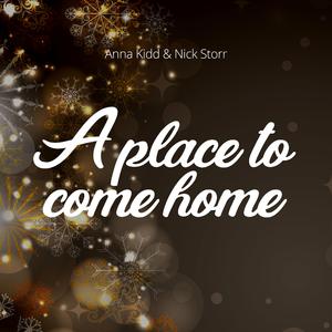 A Place to Come Home