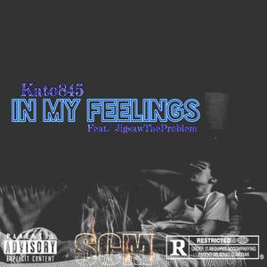 In My Feelings (feat. JigsawTheProblem)