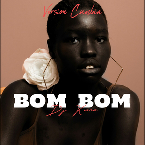 Bom Bom (Cumbia)