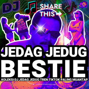 Dj Gelisah Jedag Jedug