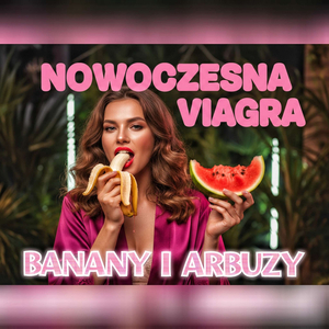 BANANY I ARBUZY