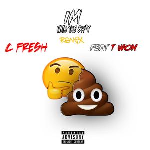 With The **** (feat. T-Won)