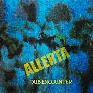 Dub Encounter