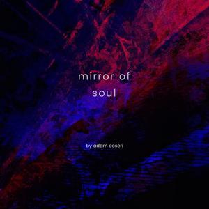 mirror of soul