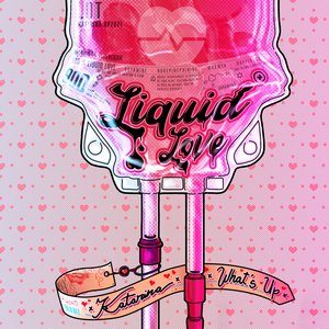 Liquid Love