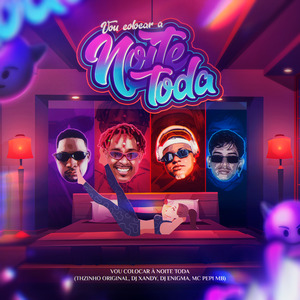 Vou Colocar a Noite Toda