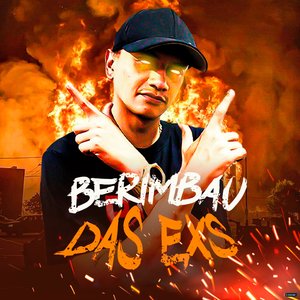 Berimbau das Exs (feat. DJ MJ & MC ALEMÃO JC)