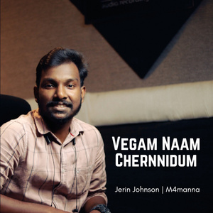 Vegam Naam Chernnidum