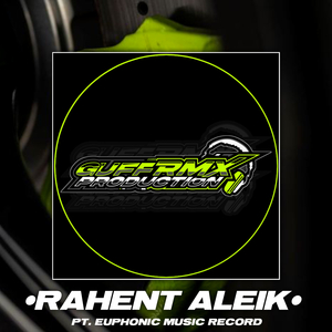 DJ Rahent Aleik